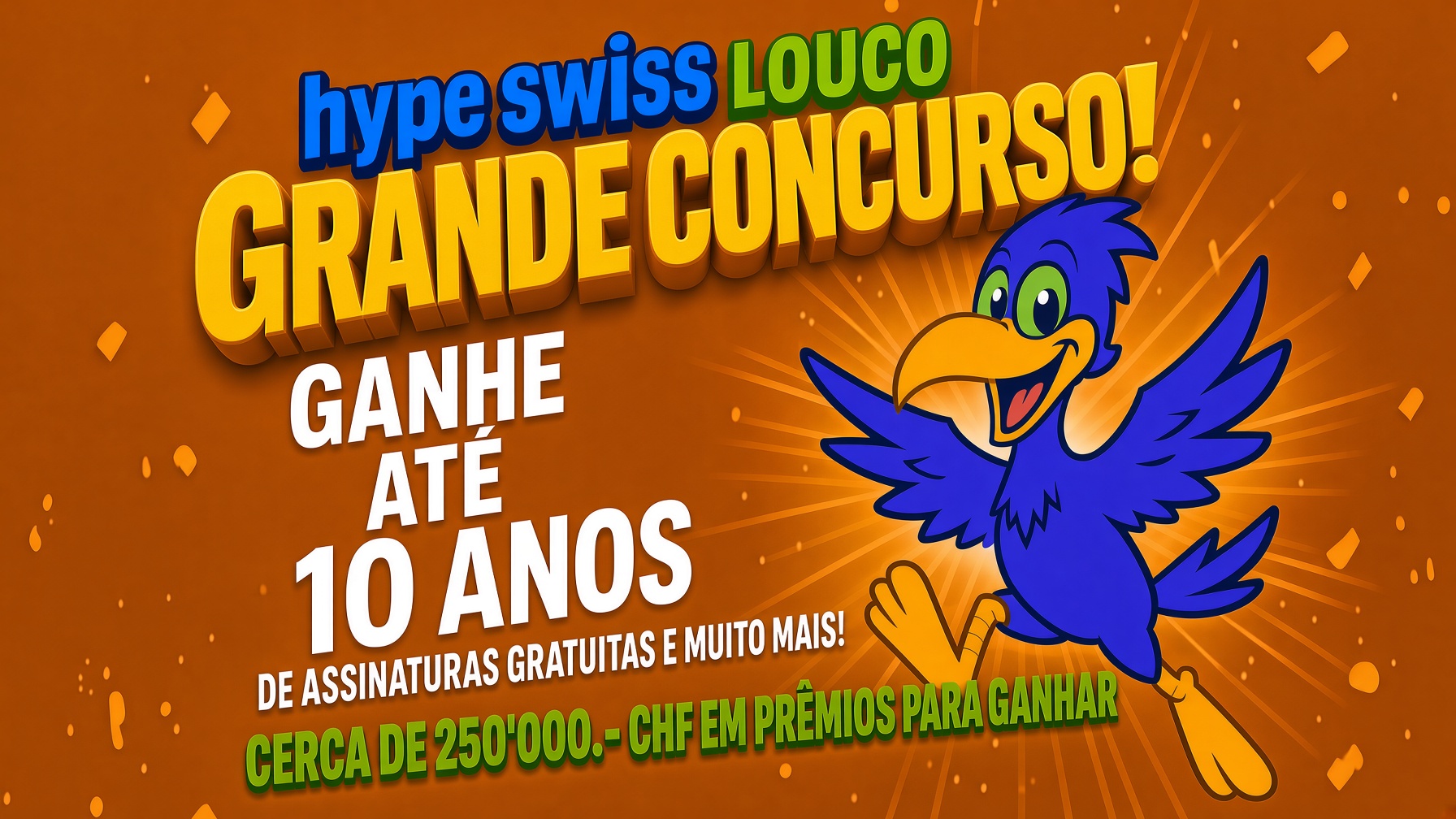 Grande Sorteio hype SWISS